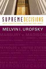 9780813347356-0813347351-Supreme Decisions: Great Constitutional Cases and Their Impact