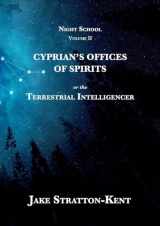 9781914166334-1914166337-Cyprian's Offices of Spirits (Night School)