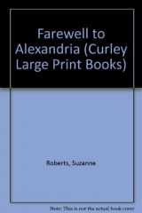 9780792715733-079271573X-Farewell to Alexandria (Curley Large Print Books)
