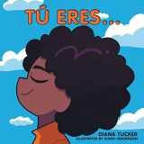 9781664268005-1664268006-Tú Eres (Spanish Edition)