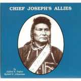 9780940113244-0940113244-Chief Joseph's Allies: The Palouse Indians and the Nez Perce