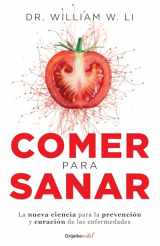9786073183291-6073183291-Comer para sanar / Eat to Beat Disease: The New Science of How Your Body Can Heal Itself (Spanish Edition)