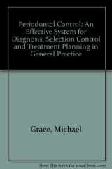 9781850970095-1850970092-Periodontal Control: An Effective System for Diagnosis Selection