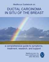 9781981284641-1981284648-Medifocus Guidebook on: Ductal Carcinoma in Situ of the Breast