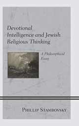 9781498590617-1498590616-Devotional Intelligence and Jewish Religious Thinking: A Philosophical Essay