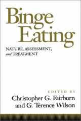9780898629958-0898629950-Binge Eating: Nature, Assessment, and Treatment