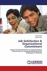 9783659663024-3659663026-Job Satisfaction & Organizational Commitment: Impact of Job Satisfaction on Organizational Commitment in Corporate Banking Sector Employees of Pakistan