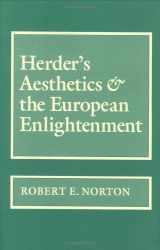 9780801425301-0801425301-Herder's Aesthetics and the European Enlightenment