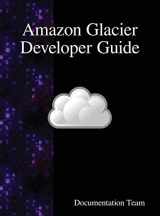 9789888408344-9888408348-Amazon Glacier Developer Guide