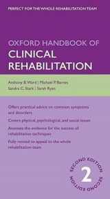 9780199550524-0199550522-Oxford Handbook of Clinical Rehabilitation (Oxford Medical Handbooks)