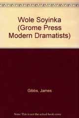 9780394551371-0394551370-Wole Soyinka (Grove Press Modern Dramatists)