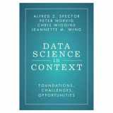 9781009272209-1009272209-Data Science in Context: Foundations, Challenges, Opportunities