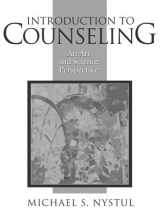 9780205268276-0205268277-Introduction to Counseling: An Art and Science Perspective