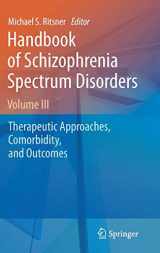 9789400708334-9400708335-Handbook of Schizophrenia Spectrum Disorders, Volume III: Therapeutic Approaches, Comorbidity, and Outcomes