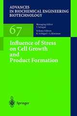 9783540666875-3540666877-Influence of Stress on Cell Growth and Product Formation (Advances in Biochemical Engineering/Biotechnology, 67)