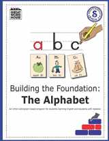 9781979145817-1979145814-Building The Foundation: The Alphabet: An Orton-Gillingham Based Program for Students Learning English with Dyslexia (Great Word House)