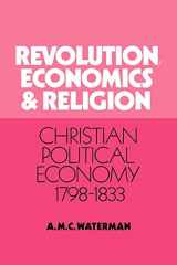 9780521030380-0521030382-Revolution, Economics and Religion: Christian Political Economy, 1798–1833