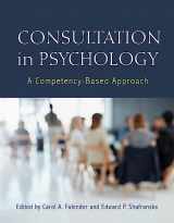 9781433830907-1433830906-Consultation in Psychology: A Competency-Based Approach