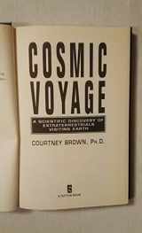 9780525940982-0525940987-Cosmic Voyage: A Scientific Discovery of Extraterrestrials Visiting Earth