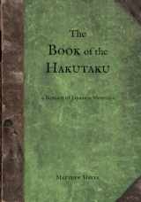 9780985218454-0985218452-The Book of the Hakutaku: A Bestiary of Japanese Monsters (Yokai)