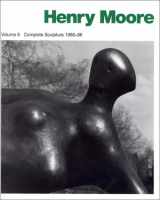 9780853317678-0853317674-Henry Moore: Complete Sculpture : Sculpture 1980-86 (6)