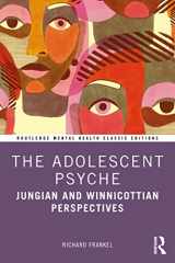 9781032114330-1032114339-The Adolescent Psyche (Routledge Mental Health Classic Editions)