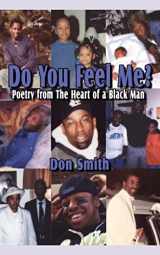 9781425938468-1425938469-Do You Feel Me?: Poetry from The Heart of a Black Man