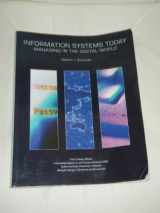 9781256301516-1256301515-Information Systems Today: Managing in the Digital World [3rd Custom Ed. Info Sys. and Decision Sci 265, CSU Fullerton: Mihaylo College of Business & Economics]