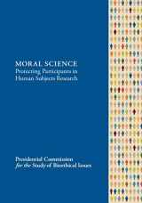 9781503230859-1503230856-MORAL SCIENCE Protecting Participants in Human Subjects Research