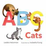 9781536209945-1536209945-ABC Cats: An Alpha-Cat Book