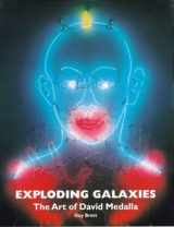 9780947753061-0947753060-Exploding Galaxies: The Art of David Medalla