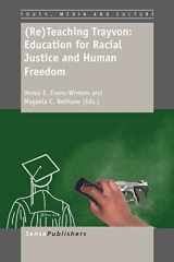 9789462097834-9462097836-Re Teaching Trayvon: Education for Racial Justice and Human Freedom