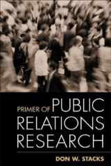 9781572307261-1572307269-Primer of Public Relations Research