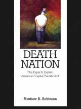 9780131586932-0131586939-Death Nation: The Experts Explain American Capital Punishment