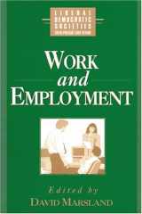 9780943852676-0943852676-Work and Employment (Liberal Democratic Societies)