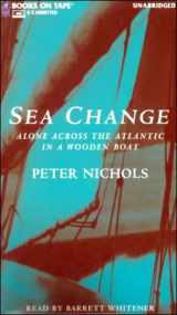 9780736644365-0736644369-Sea Change: Alone Across the Atlantic in a Wooden Boat