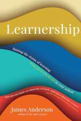 9780645912906-0645912905-Learnership: Raising the status of learning from an act to an art in your school