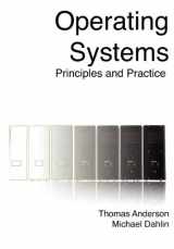 9780985673512-0985673516-Operating Systems: Principles and Practice