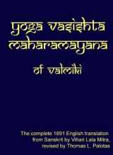 9780976078326-0976078325-Yoga Vasishta Maharamayana