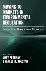 9780195189650-0195189655-Moving to Markets in Environmental Regulation: Lessons from Twenty Years of Experience