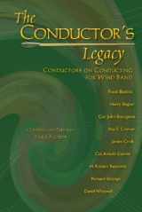 9781579997526-157999752X-The Conductor's Legacy: Conductors on Conducting for Wind Band/G7660
