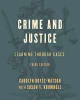 9781538106907-1538106906-Crime and Justice: Learning through Cases