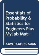 9780321729330-0321729331-Essentials of Probability & Statistics for Engineers Plus MyLab Math -- Access Card Package