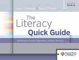 9780325051284-0325051283-The Literacy Quick Guide: A Reference Tool for Responsive Literacy Teaching