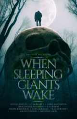 9780648925996-0648925994-When Sleeping Giants Wake (Fantasy Anthologies)