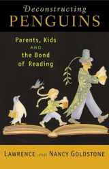9780812970289-0812970284-Deconstructing Penguins: Parents, Kids, and the Bond of Reading