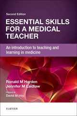 9780702069581-0702069582-Essential Skills for a Medical Teacher: An Introduction to Teaching and Learning in Medicine