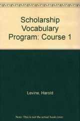 9781567650204-1567650201-Scholarship Vocabulary Program: Course 1