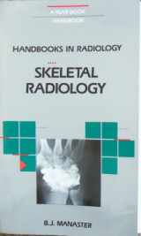 9780815157540-0815157541-Skeletal Radiology (Handbooks in Radiology)