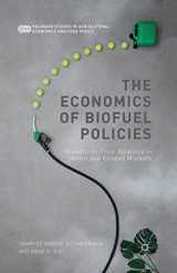 9781349490417-1349490415-The Economics of Biofuel Policies: Impacts on Price Volatility in Grain and Oilseed Markets (Palgrave Studies in Agricultural Economics and Food Policy)